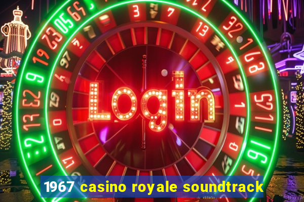 1967 casino royale soundtrack