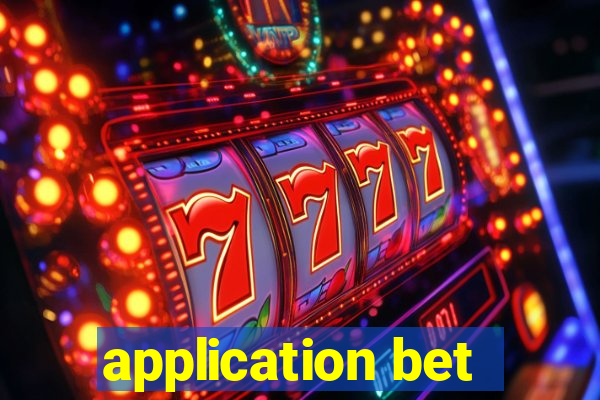 application bet