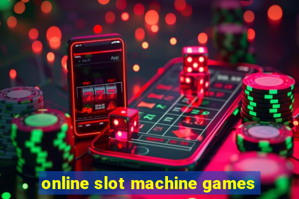 online slot machine games