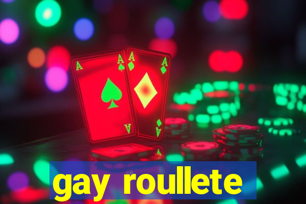 gay roullete