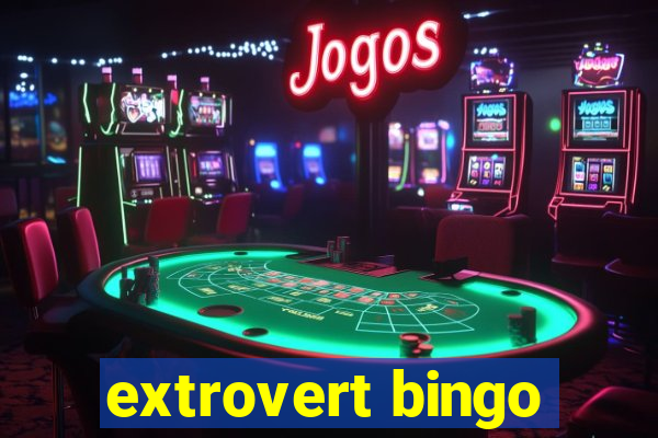 extrovert bingo