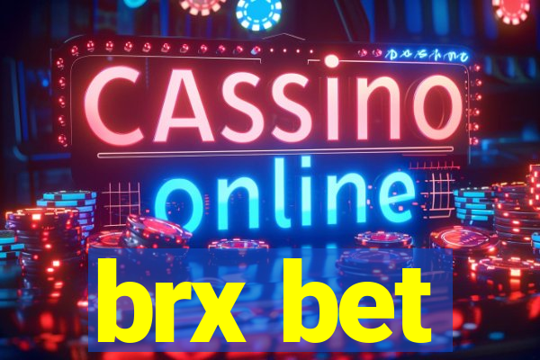 brx bet