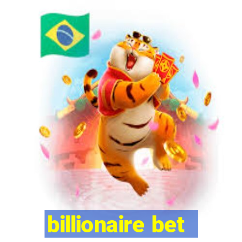 billionaire bet