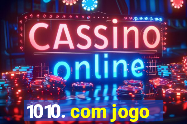 1010. com jogo