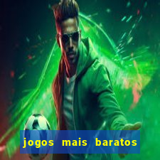 jogos mais baratos da betano