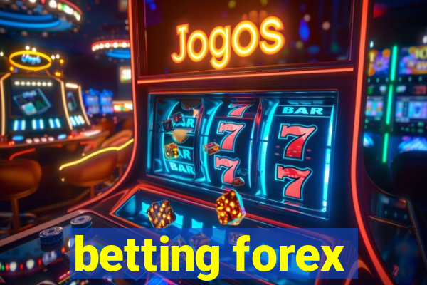 betting forex