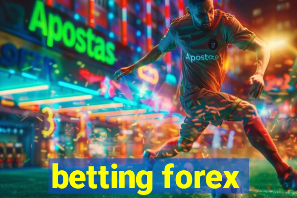 betting forex