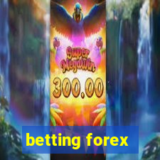 betting forex