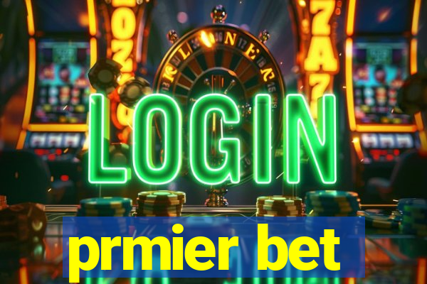 prmier bet