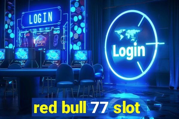 red bull 77 slot