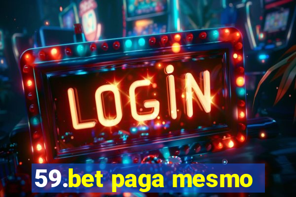 59.bet paga mesmo