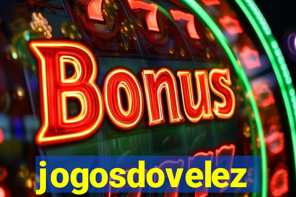 jogosdovelez