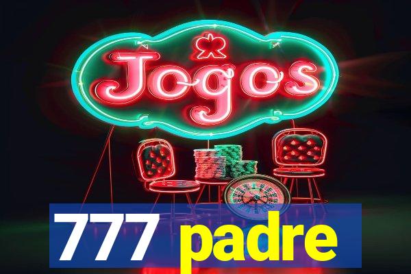 777 padre