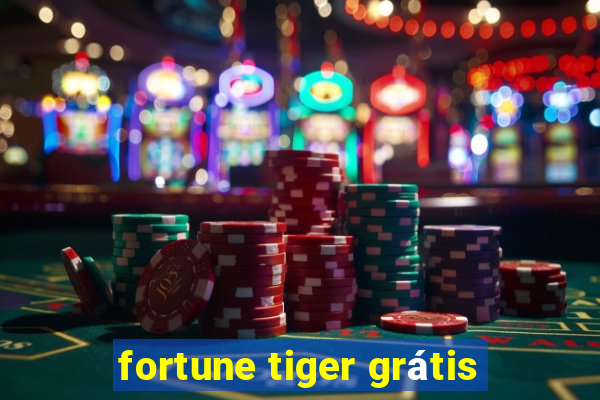 fortune tiger grátis