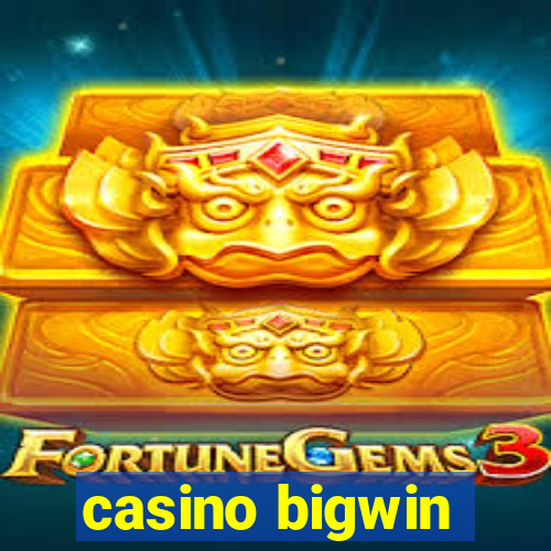 casino bigwin