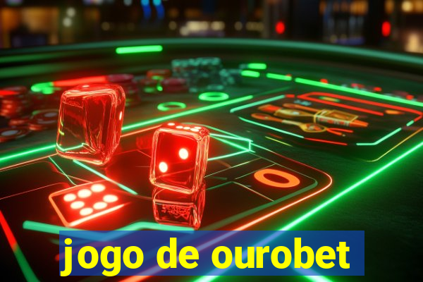 jogo de ourobet