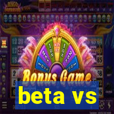 beta vs