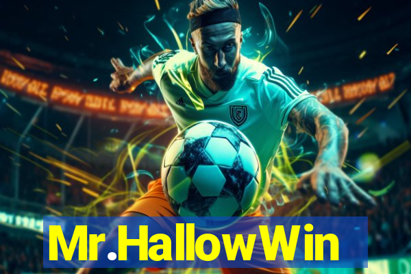 Mr.HallowWin