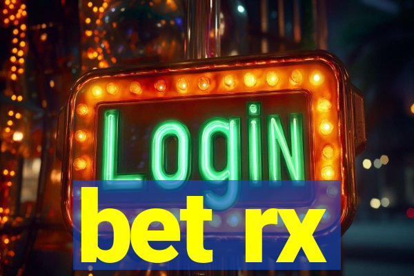 bet rx