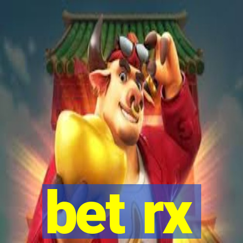 bet rx