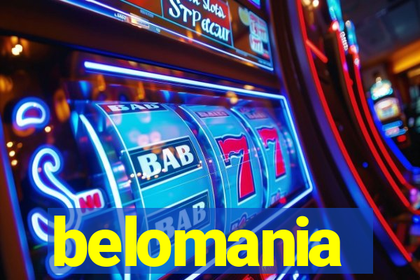 belomania