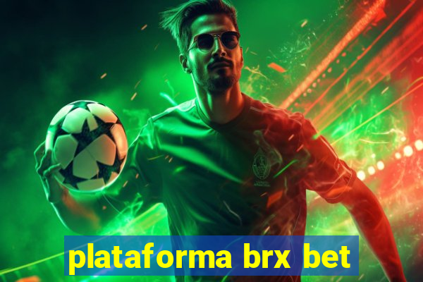 plataforma brx bet