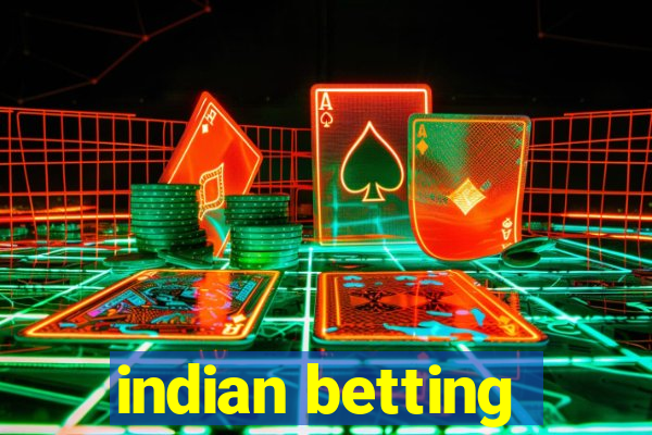 indian betting