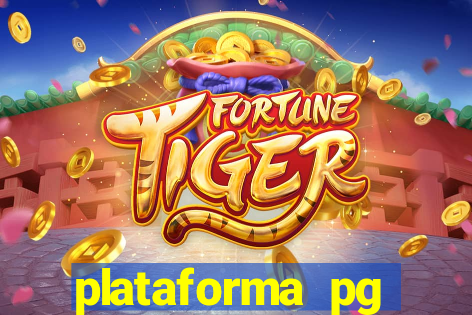 plataforma pg fortune tiger