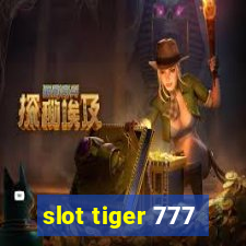 slot tiger 777