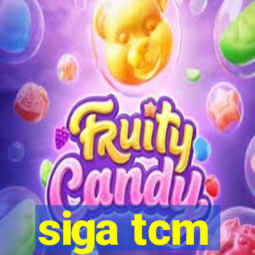 siga tcm