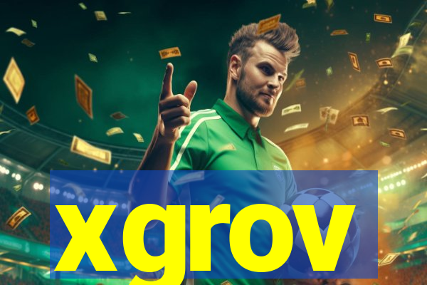 xgrov