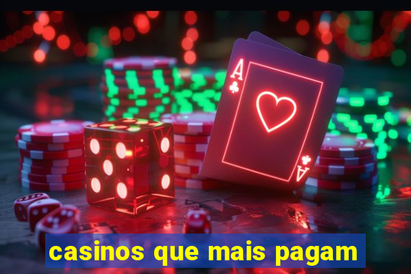 casinos que mais pagam