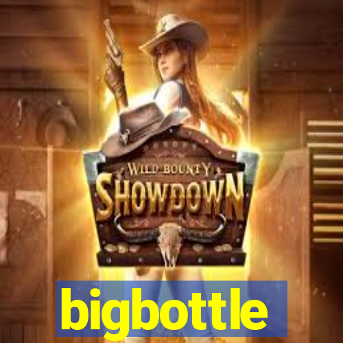 bigbottle