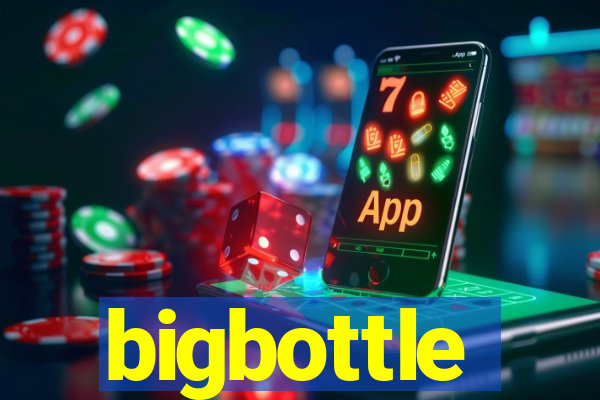 bigbottle