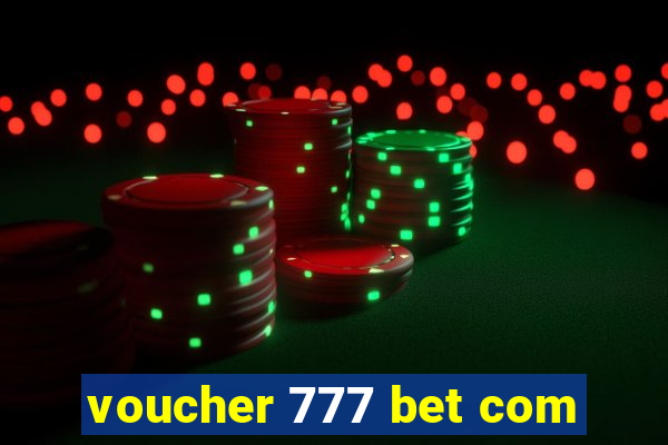 voucher 777 bet com