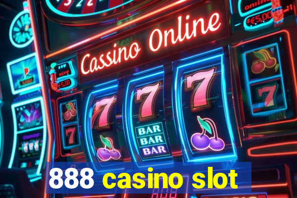 888 casino slot