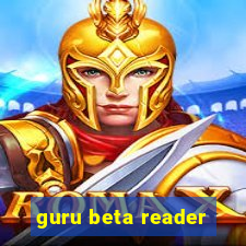 guru beta reader