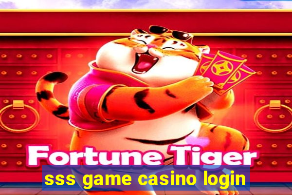 sss game casino login