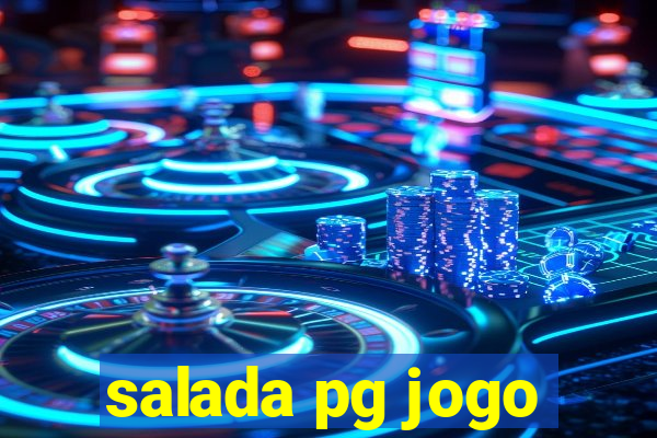 salada pg jogo