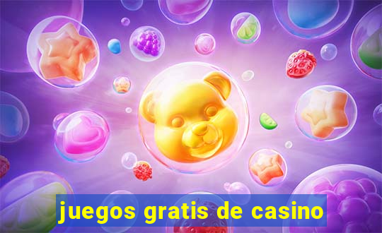 juegos gratis de casino