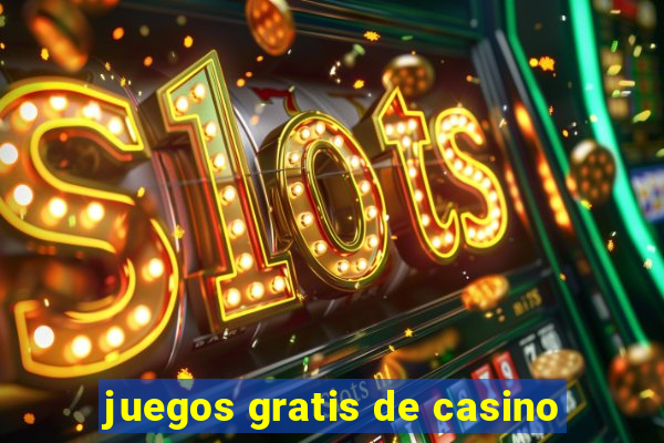 juegos gratis de casino