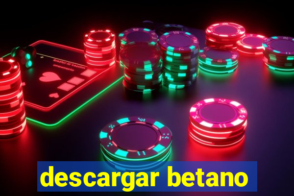 descargar betano