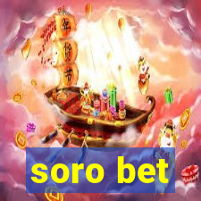 soro bet