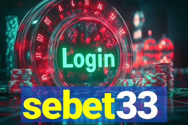 sebet33