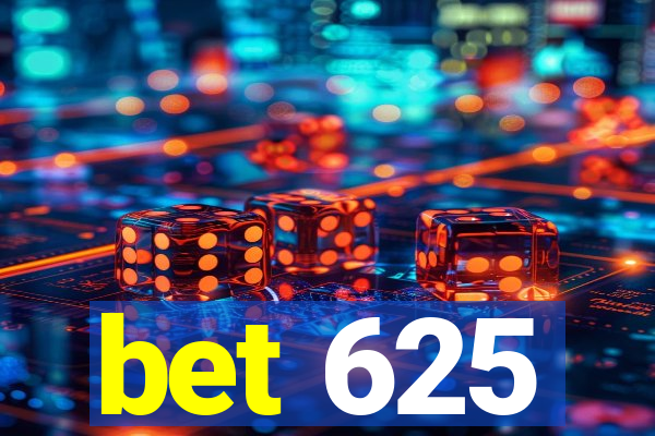 bet 625