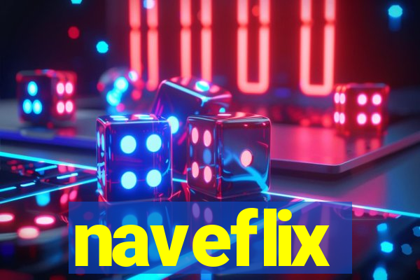 naveflix