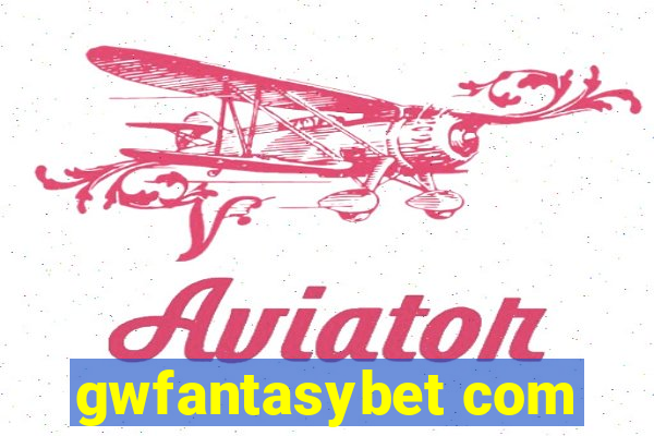 gwfantasybet com