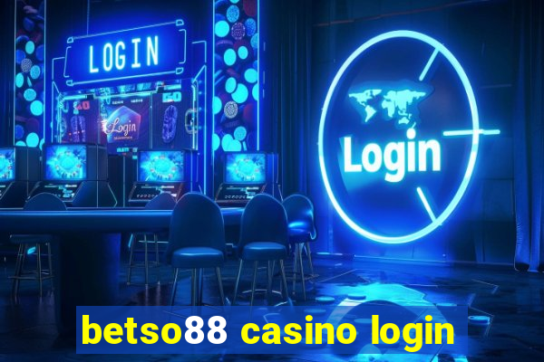 betso88 casino login