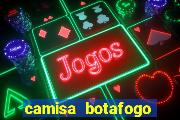 camisa botafogo plus size