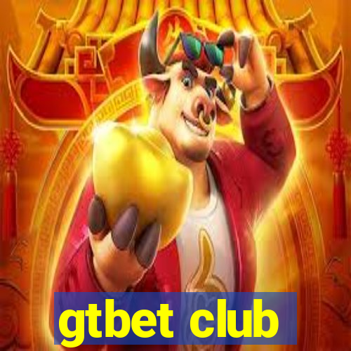 gtbet club